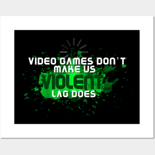 Video Games Don't Make Us Violent Funny Gamer Posters and Art